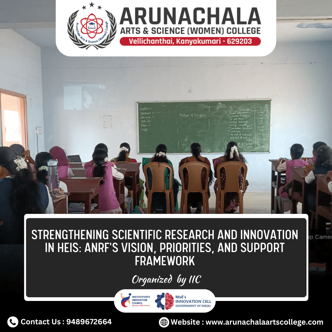 Strengthening Scientific Research and Innovation in HEIs: ANRF’s Vision, Priorities, and Support Framework